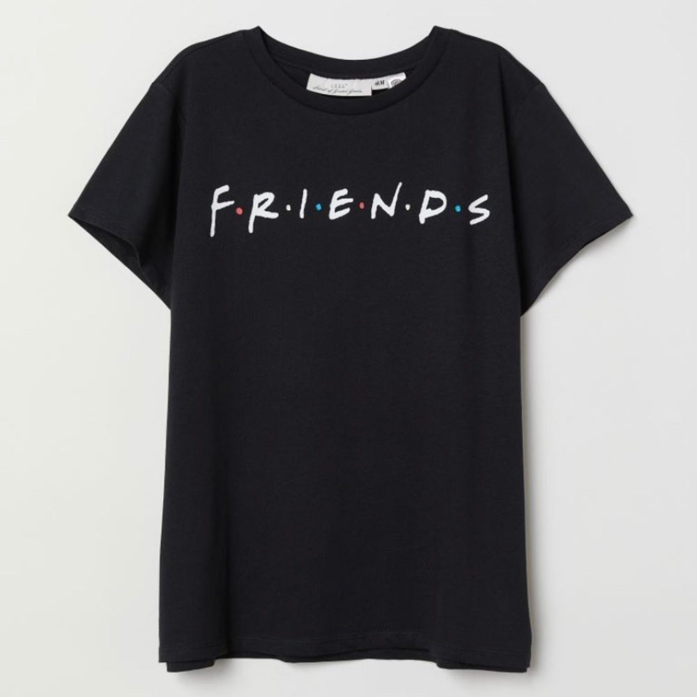 What about your “FRIENDS “ Shirt